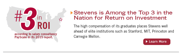 Stevens is among the top 3 in the nation for Return on Investment.