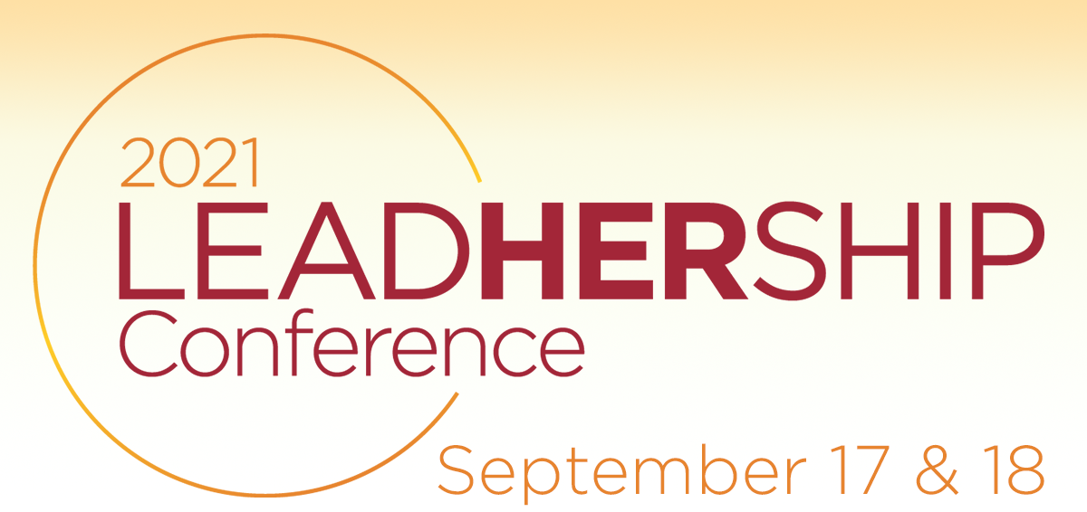 Save the Date: 2021 LeadHERship Conference, September 17 and 18